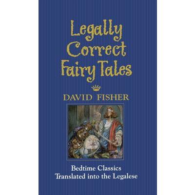 Legally Correct Fairy Tales