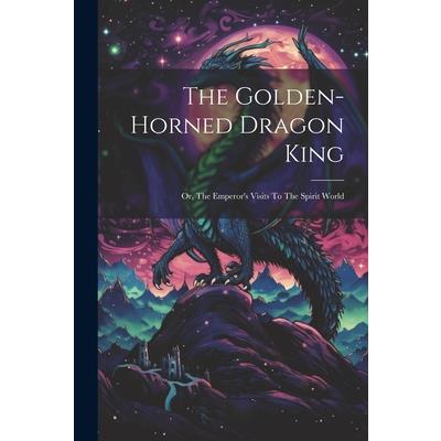The Golden-horned Dragon King
