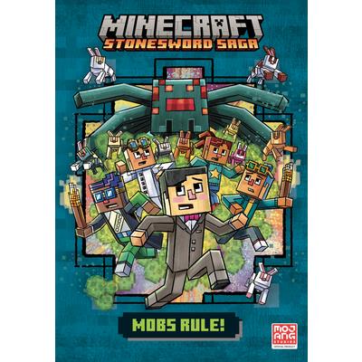 Mobs Rule! (Minecraft Stonesword Saga #2)