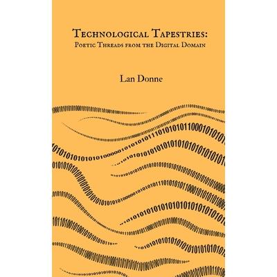 Technological Tapestries