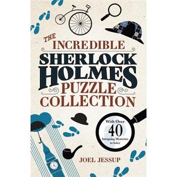 The Incredible Sherlock Holmes Puzzle Collection