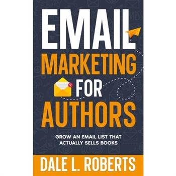 Email Marketing for Authors