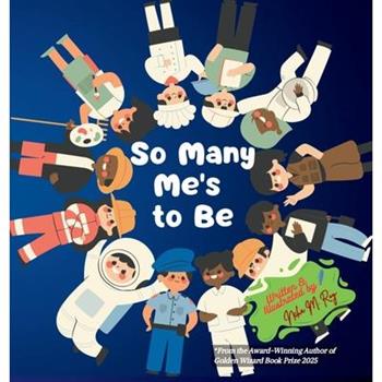 So Many Me's To Be