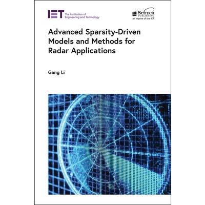 Advanced Sparsity-Driven Models and Methods for Radar Applications