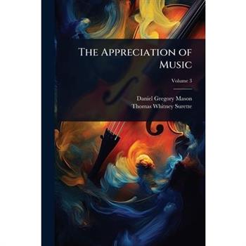 The Appreciation of Music