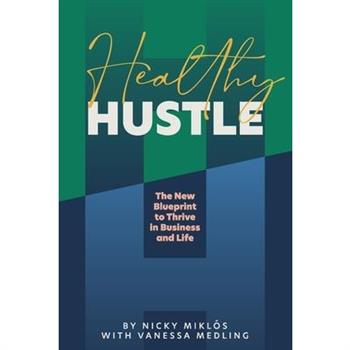 Healthy Hustle