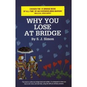 Why You Lose at Bridge