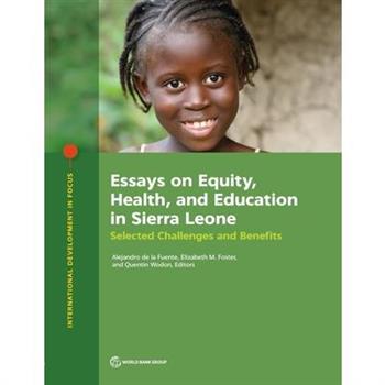 Essays on Equity, Health, and Education in Sierra Leone