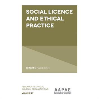 Social Licence and Ethical Practice