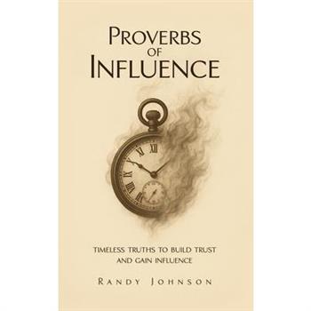 Proverbs of Influence