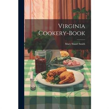Virginia Cookery-book