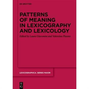 Patterns of Meaning in Lexicography and Lexicology
