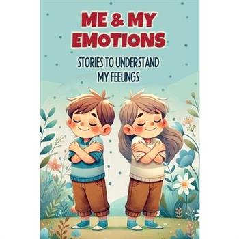 Me & My Emotions