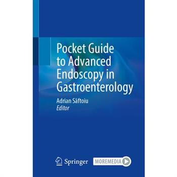 Pocket Guide to Advanced Endoscopy in Gastroenterology