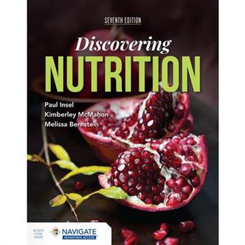 Discovering Nutrition, Seventh Edition