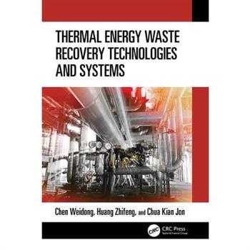 Thermal Energy Waste Recovery Technologies and Systems