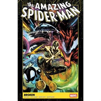 Amazing Spider-Man Vol. 4: Broken