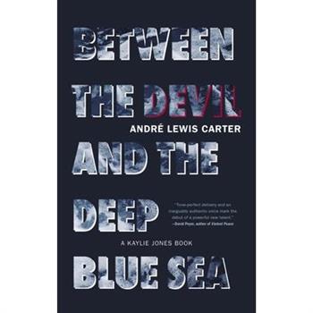 Between the Devil and the Deep Blue Sea