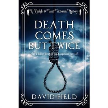 Death Comes But Twice