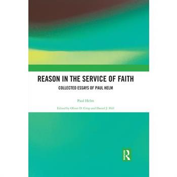 Reason in the Service of Faith