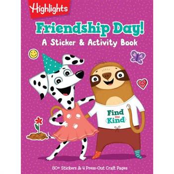 Friendship Day! a Sticker and Activity Book