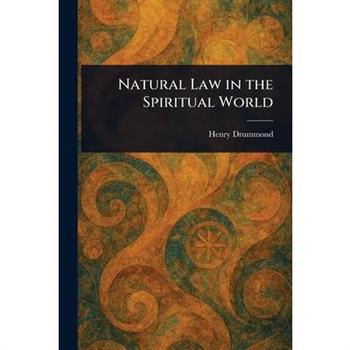 Natural Law in the Spiritual World
