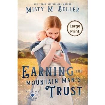 Earning the Mountain Man's Trust