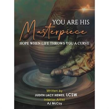 You Are His Masterpiece