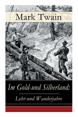 Im Gold-und Silberland