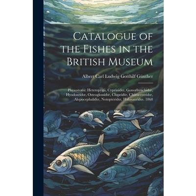 Catalogue of the Fishes in the British Museum