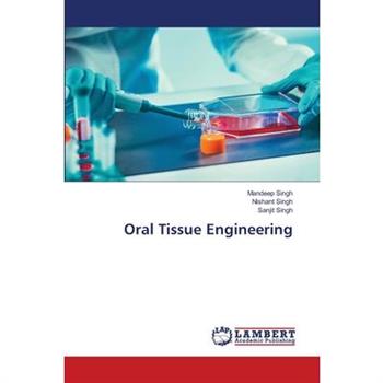 Oral Tissue Engineering