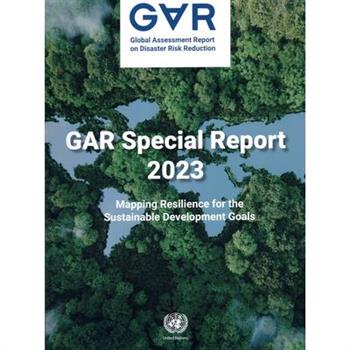 Global Assessment Report on Disaster Risk Reduction 2023