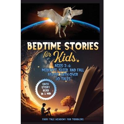 Bedtime Stories for Kids Ages 2-6