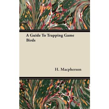 A Guide To Trapping Game Birds