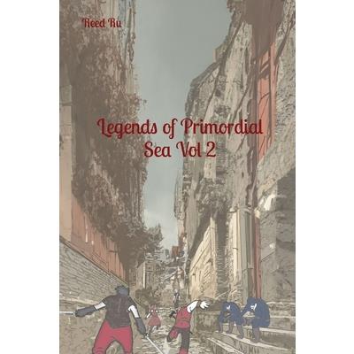 Legends of Primordial Sea Vol 2