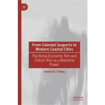 From Colonial Seaports to Modern Coastal Cities