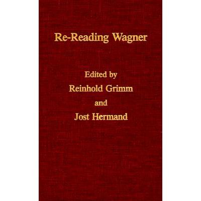 Re-Reading Wagner