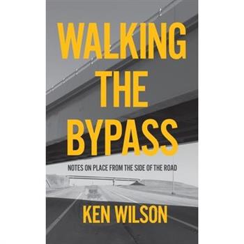 Walking the Bypass