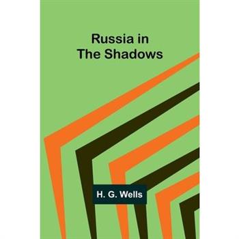 Russia in the Shadows