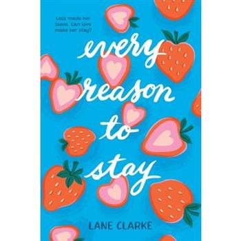 Every Reason to Stay