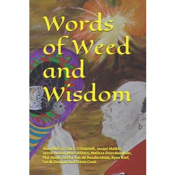 Words of Weed and Wisdom