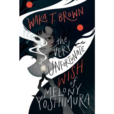 The Very Unfortunate Wish of Melony Yoshimura