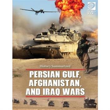 Persian Gulf, Afghanistan, and Iraq Wars