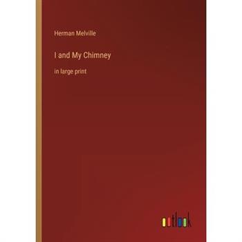 I and My Chimney