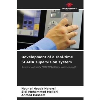 Development of a real-time SCADA supervision system