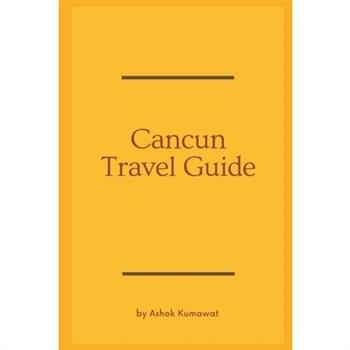 Cancun Travel Guide