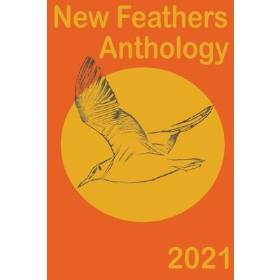 New Feathers Anthology 2021