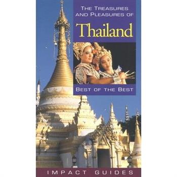 The Treasures and Pleasures of Thailand