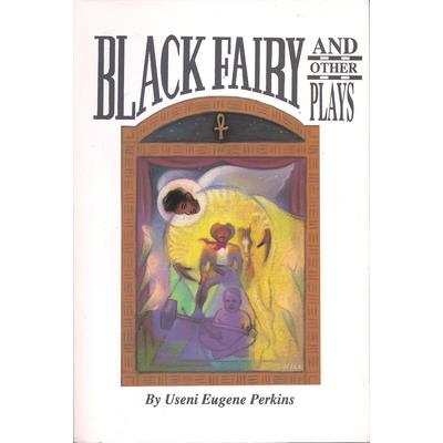 Black Fairy and Other Plays