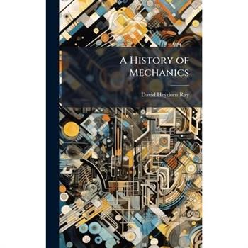 A History of Mechanics